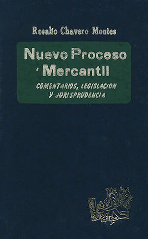 NUEVO PROCESO MERCANTIL - 3.ª ED. 2001