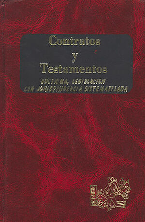 CONTRATOS Y TESTAMENTOS - 1.ª ED. 2002