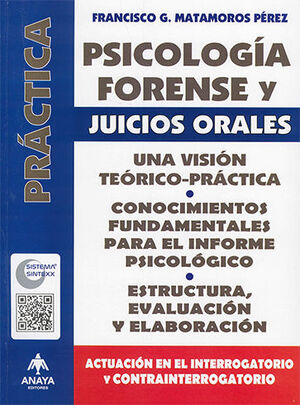 PSICOLOGÍA FORENSE Y JUICIOS ORALES - 1.ª ED. 2024
