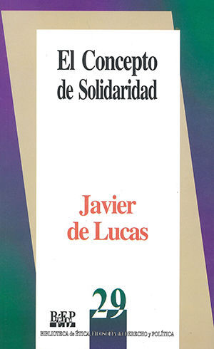CONCEPTO DE SOLIDARIDAD, EL - 1.ª ED. 1993, 2.ª REIMP. 2008