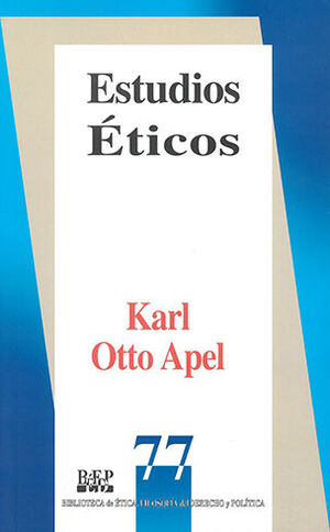 ESTUDIOS ETICOS - 1.ª ED. 1999. 1.ª REIMP. 2004