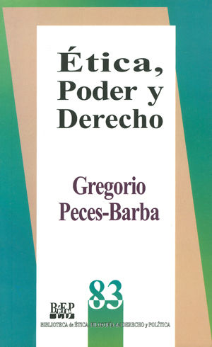 ÉTICA, PODER Y DERECHO