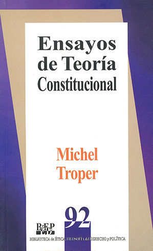 ENSAYOS DE TEORIA CONSTITUCIONAL - 1.ª ED. 2004, 1.ª REIMP. 2008