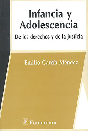 INFANCIA Y ADOLESCENCIA - 3.ª ED. 2007