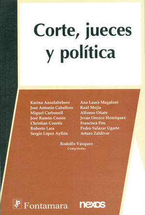 CORTE, JUECES Y POLÍTICA