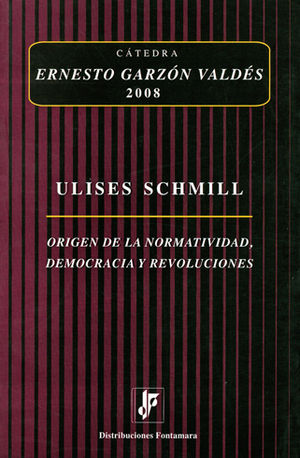ORIGEN DE LA NORMATIVIDAD, DEMOCRACIA Y REVOLUCIONES