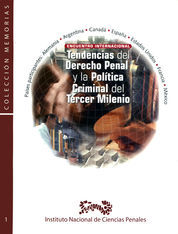 TENDENCIAS DEL DERECHO PENAL Y LA POLÍTICA CRIMINAL DEL TERCER MILENIO