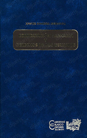 CONTRATACIÓN BANCARIA Y DERECHO DE LOS USUARIOS - 1.ª ED. 2005