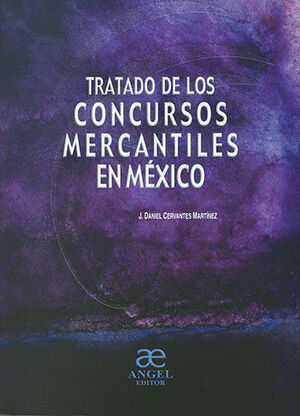 TRATADO DE LOS CONCURSOS MERCANTILES EN MÉXICO