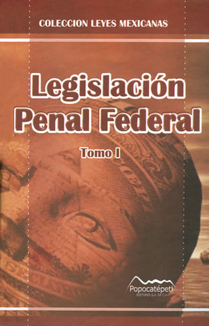 LEGISLACION PENAL FEDERAL