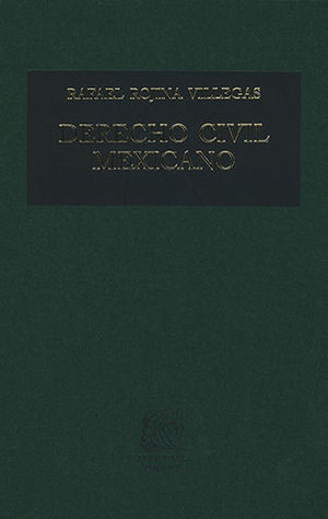 DERECHO CIVIL MEXICANO VI (CONTRATOS VOL. II) - 3ª ED.