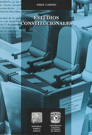 ESTUDIOS CONSTITUCIONALES 8ª ED. 2003 1ª REIMP.