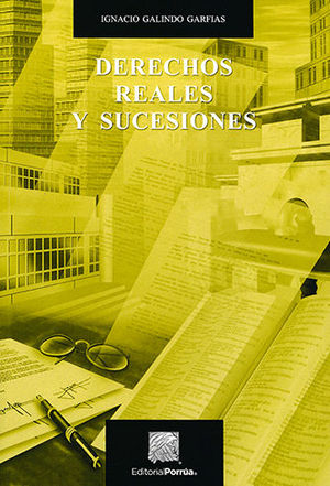 DERECHOS REALES Y SUCESIONES - 2.ª ED. 2019