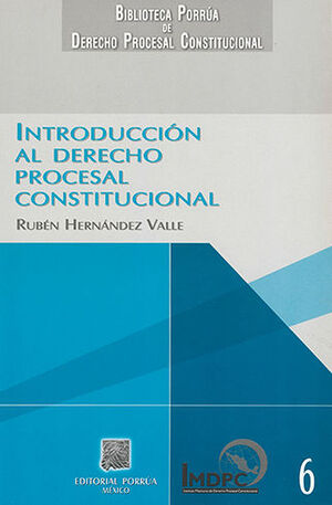 INTRODUCCIÓN AL DERECHO PROCESAL CONSTITUCIONAL