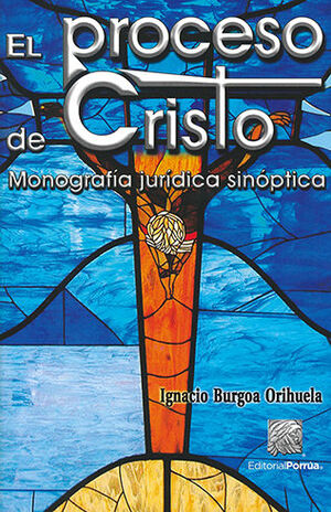 PROCESO DE CRISTO, EL - 9ª ED. 7ª REIMP.