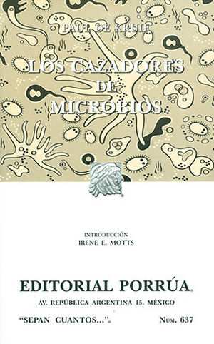 CAZADORES DE MICROBIOS, LOS (SC637) - 14.ª ED. 2010, 5.ª REIMP. 2018