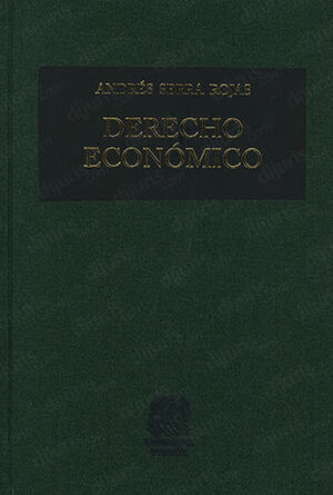 DERECHO ECONÓMICO - 11.ª ED., 3.ª REIMP. 2022