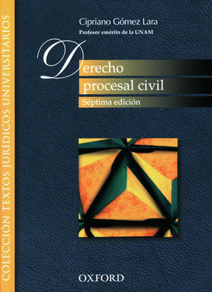 DERECHO PROCESAL CIVIL - 7.ª ED. 2005, 17.ª REIMP. 2018