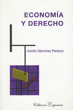 ECONOMIA Y DERECHO - 1.ª ED. 2008