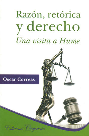 RAZÓN, RETÓRICA Y DERECHO - 1.ª ED. 2009