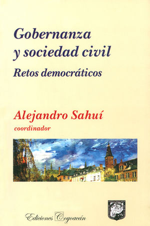 GOBERNANZA Y SOCIEDAD CIVIL - 1.ª ED. 2009