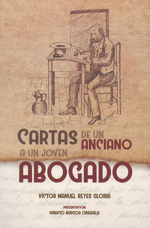 CARTAS DE UN ANCIANO A UN JOVEN ABOGADO - 2.ª ED. 2018