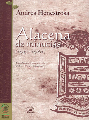 ALACENA DE MINUCIAS (1951 - 1961)