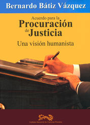 ACUERDO PARA LA PROCURACIÓN DE JUSTICIA