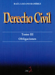 DERECHO CIVIL. TOMO III. OBLIGACIONES