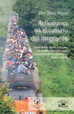 REFLEXIONES EN EL CAMINO DEL MIGRANTE