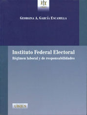 INSTITUTO FEDERAL ELECTORAL - 1.ª ED. 2007