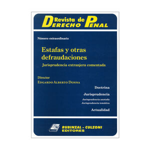 REVISTA DE DERECHO PENAL 2000 - 1, ESTAFAS Y OTRAS DEFRAUDACIONES ( NÚMERO EXTRAORDINARIO) - ED. 2002