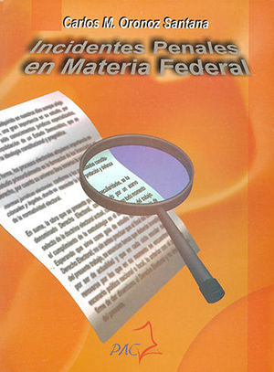INCIDENTES PENALES EN MATERIA FEDERAL
