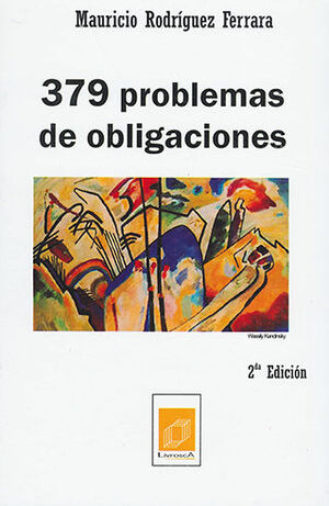 379 PROBLEMAS DE OBLIGACIONES - 2.ª ED. 2008