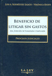 BENEFICIO DE LITIGAR SIN GASTOS - 2.ª ED. 2007