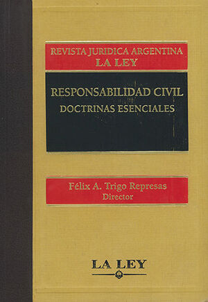 RESPONSABILIDAD CIVIL (DOCTRINAS ESENCIALES) - 7 TOMOS