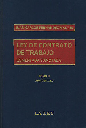 LEY DE CONTRATO DE TRABAJO - TOMO III ARTS. 208 A 277
