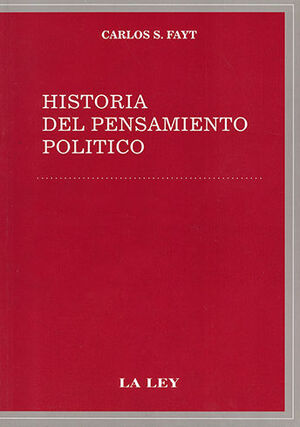 HISTORIA DEL PENSAMIENTO POLÍTICO - 4 TOMOS - 1.ª ED. 2004, 1.ª REIMP. 2010