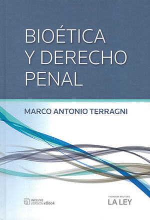 BIOÉTICA Y DERECHO PENAL