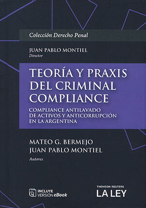 TEORÍA Y PRAXIS DEL CRIMINAL COMPLIANCE