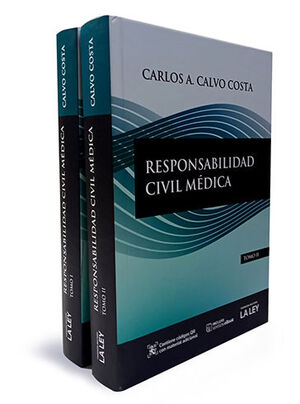 RESPONSABILIDAD CIVIL MÉDICA - 2 TOMOS - 1.ª ED. 2021