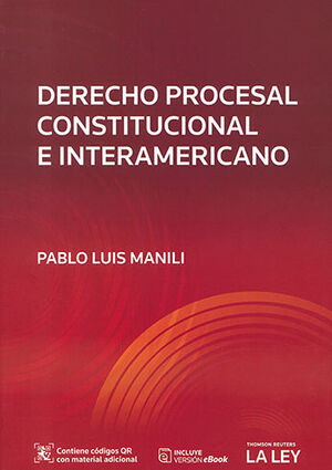 DERECHO PROCESAL CONSTITUCIONAL E INTERAMERICANO - 1.ª ED.