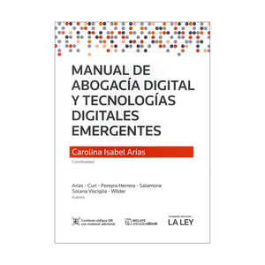 MANUAL DE ABOGACÍA DIGITAL Y TECNOLOGÍAS DIGITALES EMERGENTES - 1.ª ED. 2024
