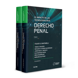 IMPACTO DE LAS TECNOLOGÍAS EN EL DERECHO PENAL, EL (2 TOMOS) - 2.ª ED. 2025