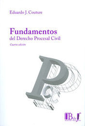 FUNDAMENTOS DEL DERECHO PROCESAL CIVIL - 4.ª ED. 2024, (1.ª EN ESTA EDITORIAL) 5.ª REIMP.