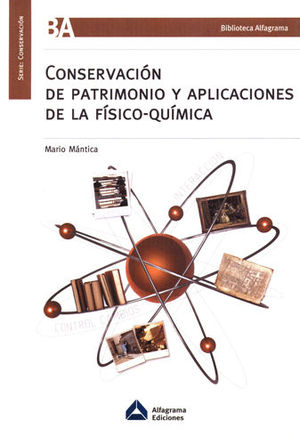 CONSERVACIÓN DE PATRIMONIO Y APLICACIONES DE LA FÍSICO-QUÍMICA