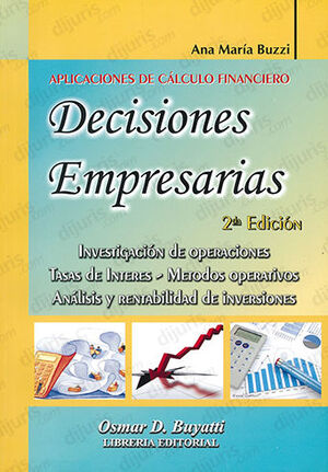 DECISIONES EMPRESARIAS - 2.ª ED. 2010