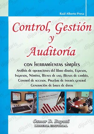 CONTROL, GESTIÓN Y AUDITORÍA CON HERRAMIENTAS SIMPLES - 1.ª ED. 2011