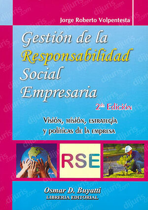 GESTIÓN DE LA RESPONSABILIDAD SOCIAL EMPRESARIA - 2.ª ED. 2011