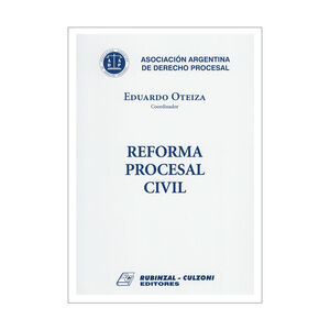 REFORMA PROCESAL CIVIL - 1.ª ED. 2010